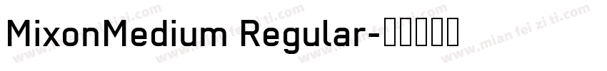 MixonMedium Regular字体转换